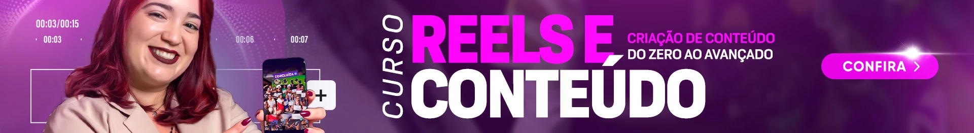 Banner empresa Curso Reels e Conteúdos